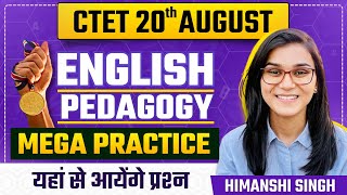 CTET August 2023  English Pedagogy Mega Practice Class by Himanshi Singh [upl. by Atilek935]