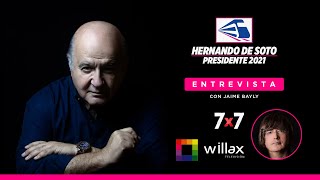 HERNANDO DE SOTO CON JAIME BAYLY EN 7X7  21032021 [upl. by Elvin]