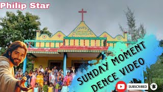 Sunday moment Dence Video 2024 Hindi Christian videoPhilip Star Boy 😘 [upl. by Jena]