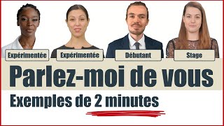 Parlez moi de vous entretien dembauche exemples en 2 minutes [upl. by Jamnis]