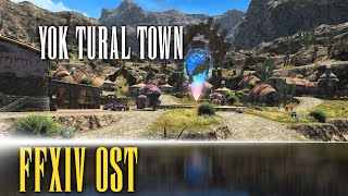 Yok Tural Town Theme 1 quotPastoral Pleasuresquot  FFXIV OST [upl. by Ydasahc552]