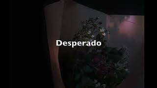 Desperado  Rihanna slowed amp reverb [upl. by Bruis666]