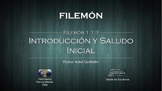 01  Introducción y Saludo Inicial  Filemón 113 [upl. by Aterg]