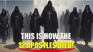 THIS IS HOW THE 12 APOSTLES OF JESUS CHRIST DIED  Bible Mysteries Explained [upl. by Vanzant]