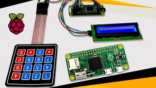 Interfacing I2C LCD and 4 x 4 keypad with Raspberry Pi Zero W [upl. by Dnomaid]