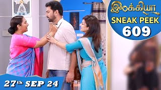 Ilakkiya Serial  EP 609 Sneak Peek  27th Sep 2024  Shambhavy  Nandan  Sushma Nair [upl. by Ulu]