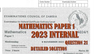 2023 INTERNAL MATHEMATICS PAPER 1 QUESTION 21 [upl. by Ebaj]