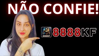 8888KF BET É Confiável 8888KF BET APOSTAS 8888KF BET é BOA 8888KF BET PAGA MESMO [upl. by Bartley608]