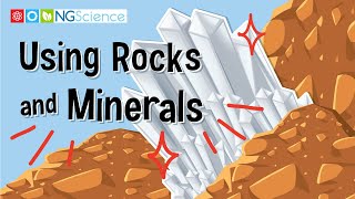 Using Rocks and Minerals [upl. by Wimsatt]