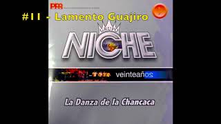 Grupo Niche  Lamento Guajiro  Album La Danza de la Chancaca [upl. by Catlee]