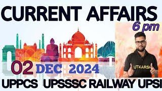 02 DECEMBER 2024 CURRENT AFFAIRS [upl. by Jobye]