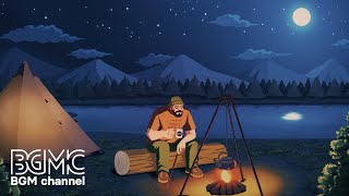 Relaxing Music amp Campfire with Nature Sounds  Easy Listening Guitar Music for Stress Relief 作業用BGM [upl. by Ilat23]