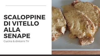 Scaloppine di vitello alla senape  tenere e succulente [upl. by Kravits]