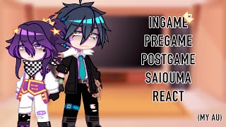 PreGame InGame PostGame Saiouma react to my PostGame videos  a tiktok MY AU read desc [upl. by Niram]