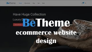 BeTheme WORDPRESS COMPLETE TUTORIAL 2018 ecommerce website [upl. by Leclair331]