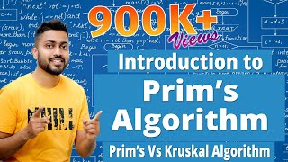 L49 Prims Algorithm for Minimum Cost Spanning Tree  Prims vs Kruskal [upl. by Etnom]