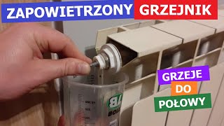 Jak odpowietrzyć grzejnik Dlaczego grzeje tylko do połowy ZawórGłowica termostatyczna Wskazówki [upl. by Yelwar]