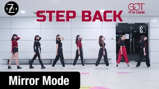 MIRRORED GOT the beat Step Back DANCE COVER PRACTICE ver  ZAXIS FROM SINGAPORE [upl. by Narbig]