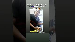 Meh Kap Eseye Fè ZDance Kodak Black la 🤣 lilbaby youngthug guccimane [upl. by Ariec]