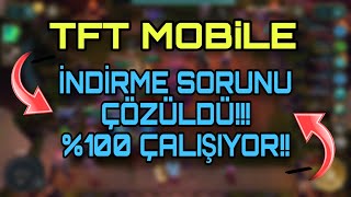 TFT Mobile İndirme Sorunu Çözüldüü Cihazınız bu sürümle uyumlu değil [upl. by Sapowith]