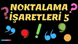 NOKTALAMA İŞARETLERİ 5📌KONU ANLATIMI ✔TIRNAK İŞARETİYAY AYRAÇKESME İŞARETİ [upl. by Alyssa]