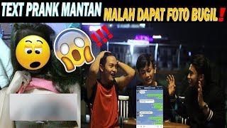 TEXT PRANK MANTAN MALAH DAPET FOTO BGIL [upl. by Pega]