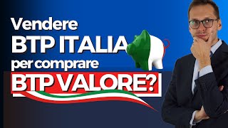 Nuova emissione BTP VALOREHa senso vendere il BTp Italia per comprare il BTp Valore Ottobre 2023 [upl. by Ireg872]