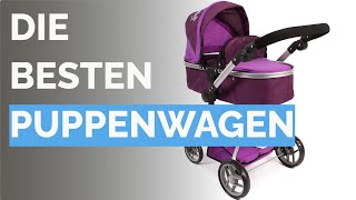 Die 10 besten Puppenwagen [upl. by Kotick]