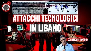 Attacchi tecnologici in LIBANO la parola ai TESTIMONI  Ft Enzo Infatino [upl. by Attaynik]