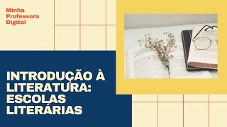 ESCOLAS LITERÁRIAS  LINHA DO TEMPO  RESUMO PARA UMA VISÃO GERAL [upl. by Hendrickson]