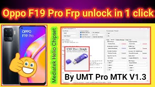 Oppo F19 Pro FRP unlock done by UMT Pro in 1 click android 13 Mediatek Helio  2024  TECH City [upl. by Amanda294]