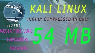 Kali Linux In 54Mb 32Bit amp 64Bit Highly Compressed how to dowload kali linux in 54mb high [upl. by Elexa]