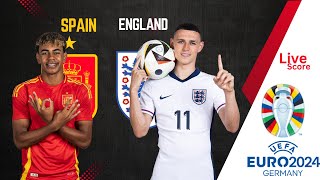 Spain vs England  UEFA Euro Final 2024  Live Score [upl. by Naitsabas]