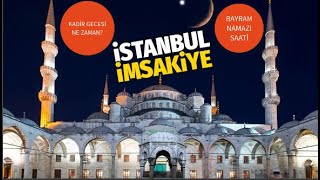 İSTANBUL RAMAZAN İMSAKİYESİ 2022  İstanbul İftar Sahur Vakitleri 2022 [upl. by Tildy]