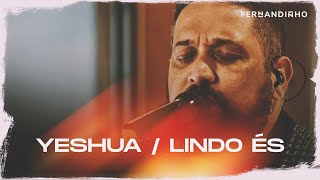 Fernandinho  Yeshua  Lindo És Álbum Galileu Acústico [upl. by Eilema]