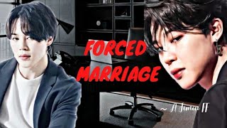 FORCED MARRIAGE JIMIN FF One shot [upl. by Tabbatha813]