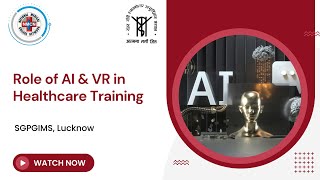 Role of AI amp VR in Healthcare Training [upl. by Torrin]