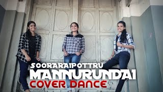 Soorarai Pottru I Mannurunda Dance Cover  Suriya I Aparna [upl. by Mathias]