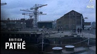 Clydeside Shipyards 1971 [upl. by Enajharas]