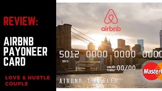 Review of Airbnb Payoneer Card BEWARE [upl. by Rexer791]