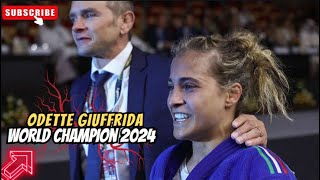 CAMPIONE DEL MONDO 🙌 Odette GIUFFRIDA The New World Champion 2024 [upl. by Anitnatsnoc]