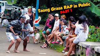 TAONG GRASA RAP BATTLE IN PUBLIC quotGRABE ANG TALENTOquot PART 1 [upl. by Margette476]