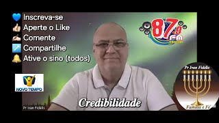 Credibilidade  Pr Ivan Fidélis [upl. by Barimah]