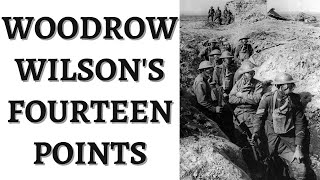 Woodrow Wilsons Fourteen Points Treaty of Versailles and League of Nations Explained World War I [upl. by Sophie]