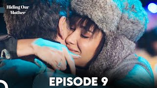 Hiding Our Mother  Short Episode 9 English Subtitles  Annemizi Saklarken [upl. by Eyram66]