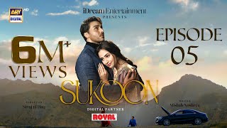 Sukoon Episode 5 Eng Sub  Digitally Presented by Royal  27 October 2023  ARY Digital [upl. by Efal34]