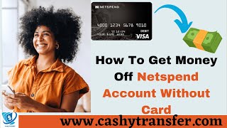 How to get money off Netspend without card In 7 Easy Ways [upl. by Alf]