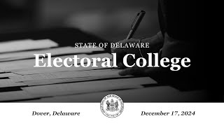 2024 Delaware Electoral College Vote [upl. by Stoddard]