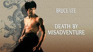 Wu Tang Collection  Bruce Lee Death by Misadventure [upl. by Ieso380]