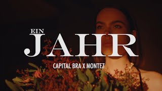 CAPITAL BRA x MONTEZ  EIN JAHR PROD BY BEATZARRE amp DJORKAEFF [upl. by Liman]